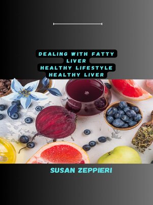 cover image of Dealing With Fatty Liver